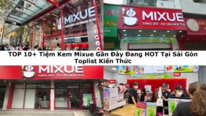 TOP 10+ Tiệm Kem Mixue Gần Đây Đang HOT Tại Sài Gòn